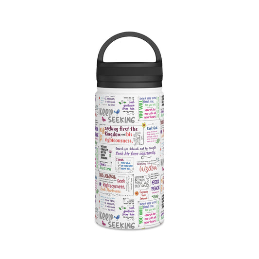 Keep Seeking Stainless Steel Water Bottle with Handle Lid - Motivational Scriptures