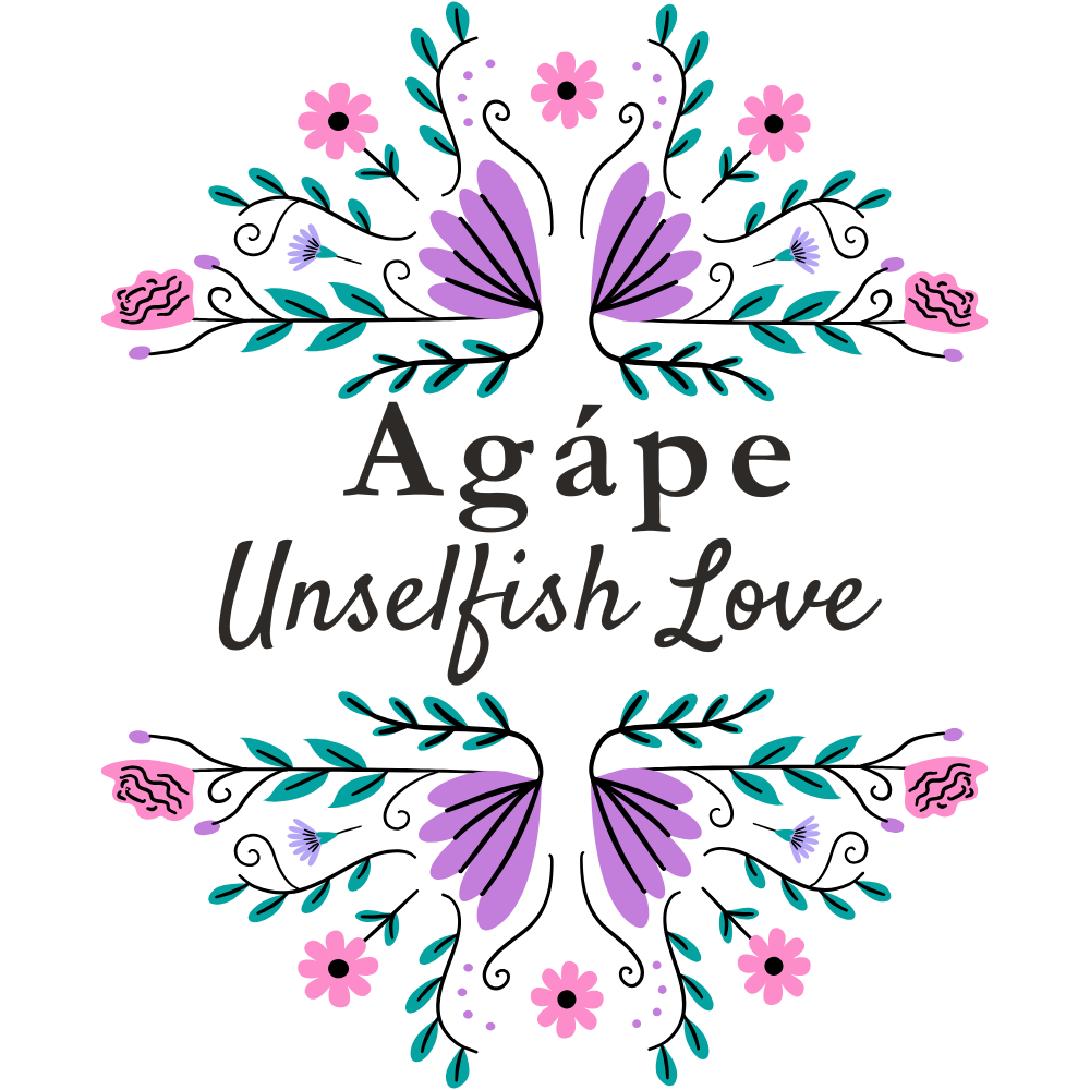 Agape Unselfish Love